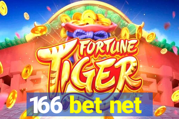 166 bet net